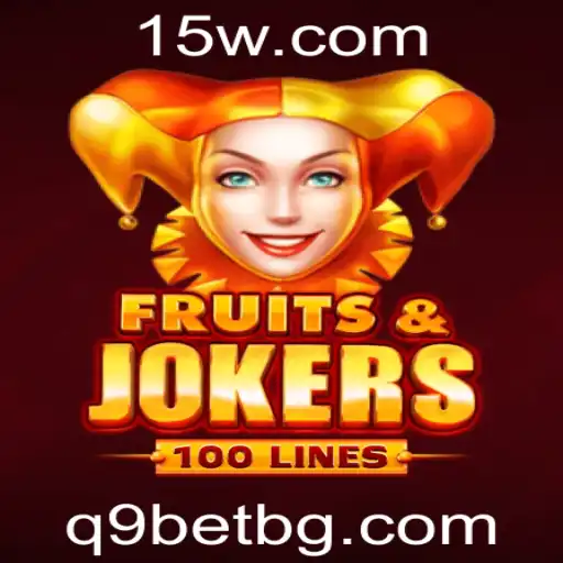 q9bet | Descubra o Fascinante Mundo do Jogo FruitsAndJokers100