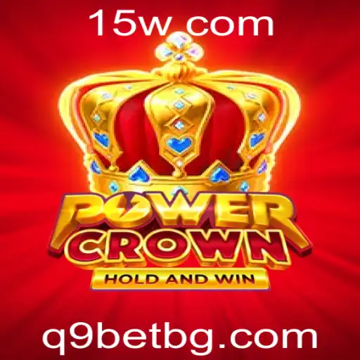 q9bet | Explorando o Universo de PowerCrown: Um Mergulho no Mundo do Jogo de Estratégia